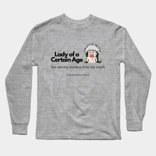 LMR Ladies of a Certain Age Long Sleeve T-Shirt